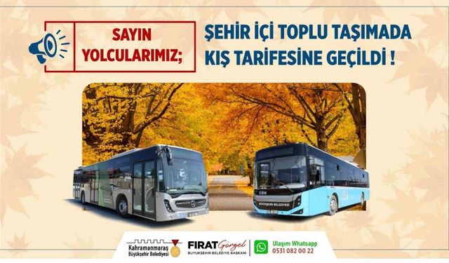 Kahramanmaraş toplu taşımada kış tarifesine geçti