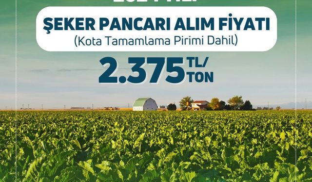 Şeker pancarında 2024 yılı alım fiyatı ton başına 2 bin 375 lira olarak belirlendi