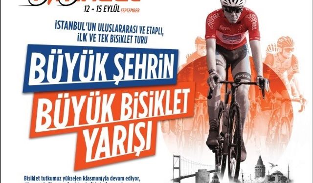 Tour of İstanbul, 12-15 Eylül’de yapılacak