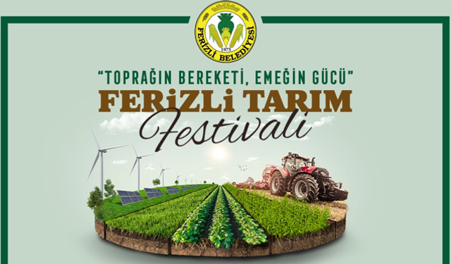 Ferizli'de Tarım Festivali Heyecanı