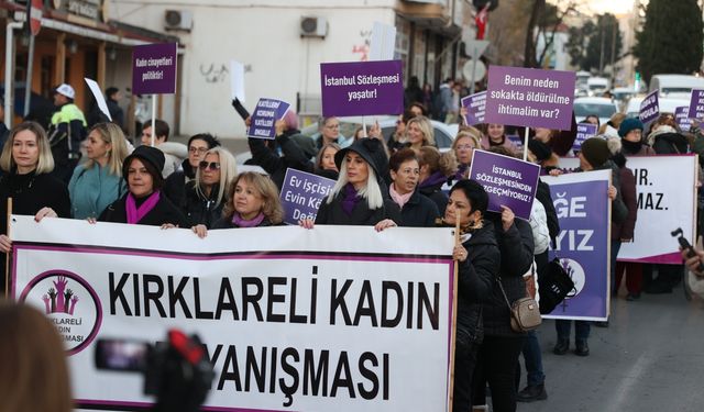 Kırklareli'nde kadına yönelik şiddete karşı farkındalık yürüyüşü düzenlendi