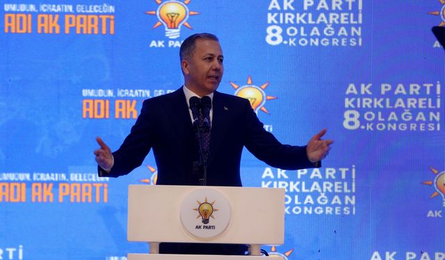 İçişleri Bakanı Yerlikaya, AK Parti Kırklareli 8. Olağan İl Kongresi'nde konuştu: