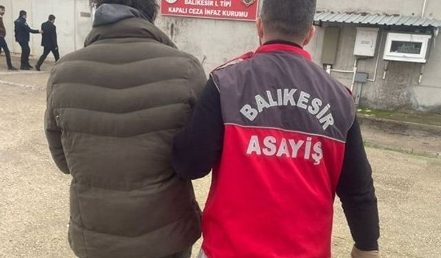 Balıkesir’de kesinleşmiş hapis cezası bulunan 26 firari yakalandı