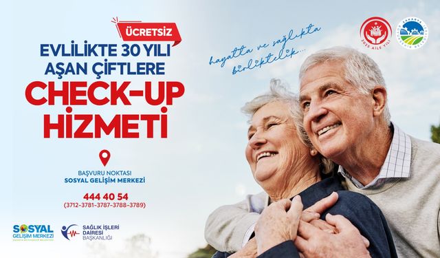 Evlilikte 30 yılı aşan çiftlere ücretsiz check-up hizmeti…