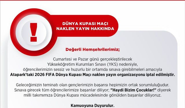 Uşak'ta YKS nedeniyle maç yayını organizasyonunu iptal edildi