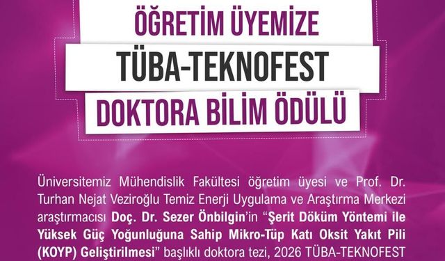 NÖHÜ Öğretim Üyesine Tüba-Teknofest Doktora Bilim Ödülü