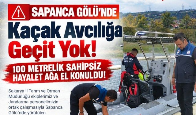 İhbar Ekipleri Harekete Geçirdi: Sapanca Gölü’nde Kaçak Ağ Operasyonu!