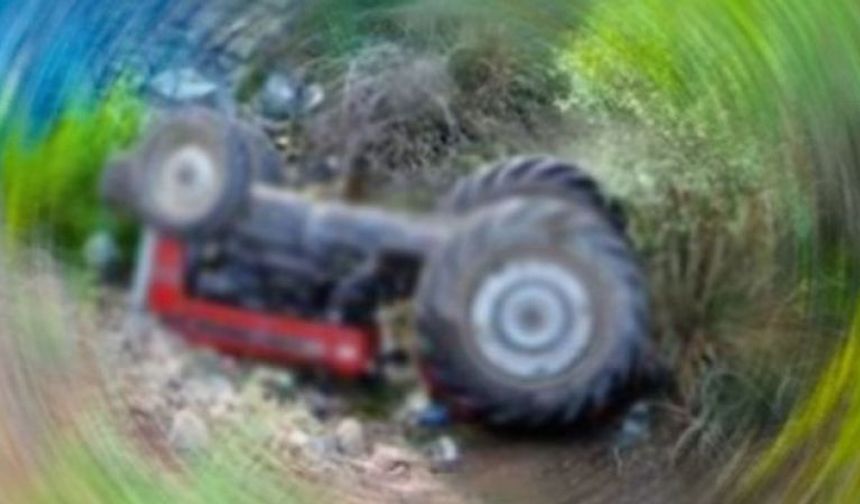 Traktörün altında feci şekilde hayatını kaybetti!