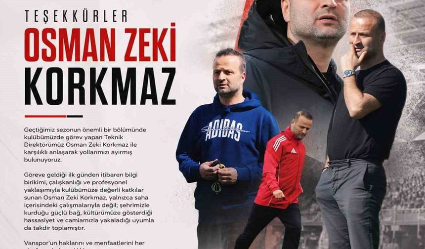 Vanspor, Osman Zeki Korkmaz ile yollarını ayırdı