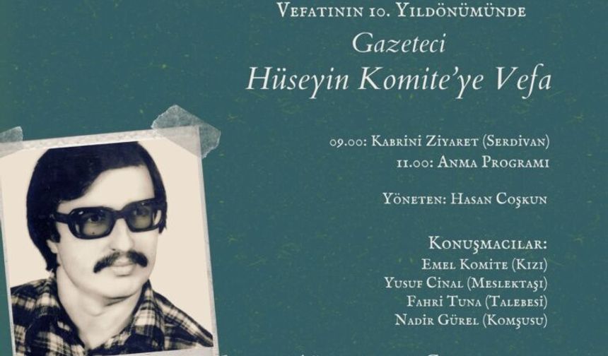 Sakaryalı merhum Gazeteci, Yazar, spor adamı Hüseyin Komite’ye vefa..