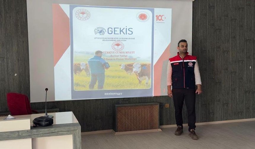Bayburt'ta veteriner hekimlere GEKİS sistemi anlatıldı
