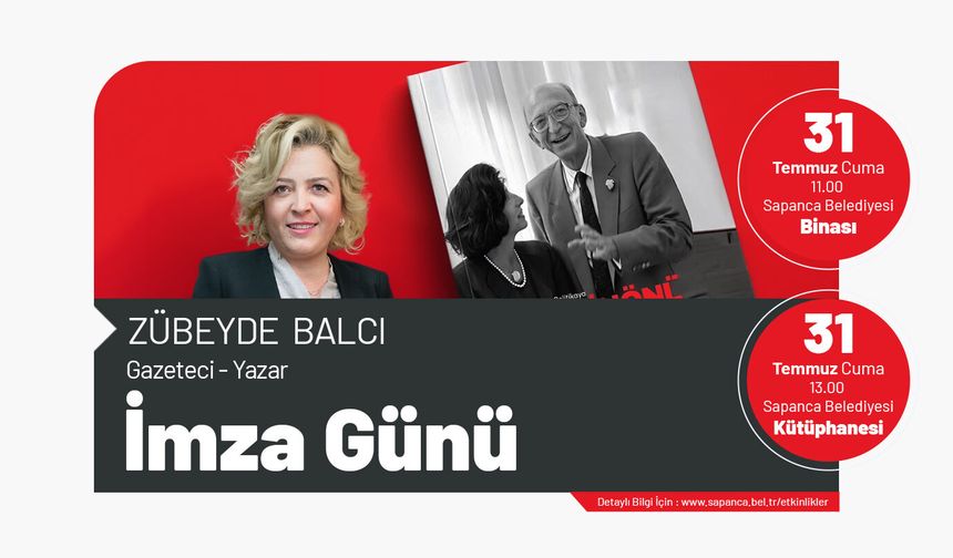 Sapanca Belediyesi Kültür Etkinliklerine Gazeteci-Yazar Zübeyde Balcı Konuk Oluyor