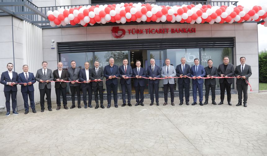 Türk Ticaret Bankası’nın SATSO Hizmet Kampüsü’ndeki Adapazarı Şubesi’nin Açılışı Gerçekleşti