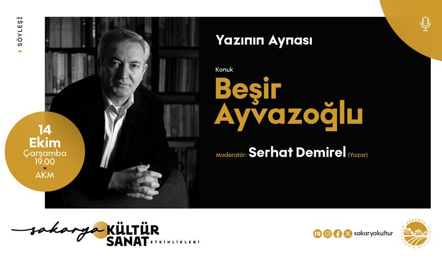Usta Yazar Beşir Ayvazoğlu Sakaryalılarla buluşuyor